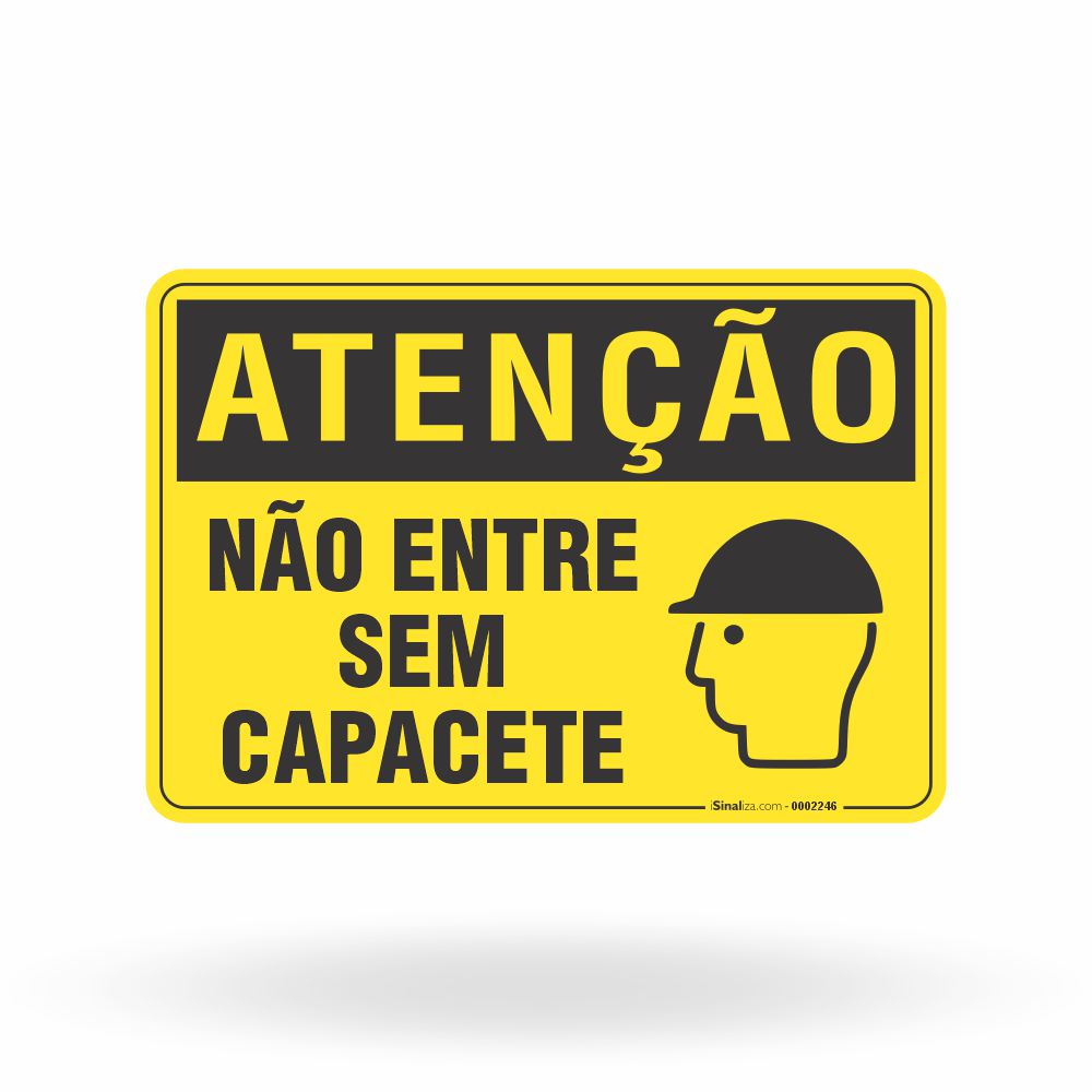 Placa Atenção - Não Entre Sem Capacete