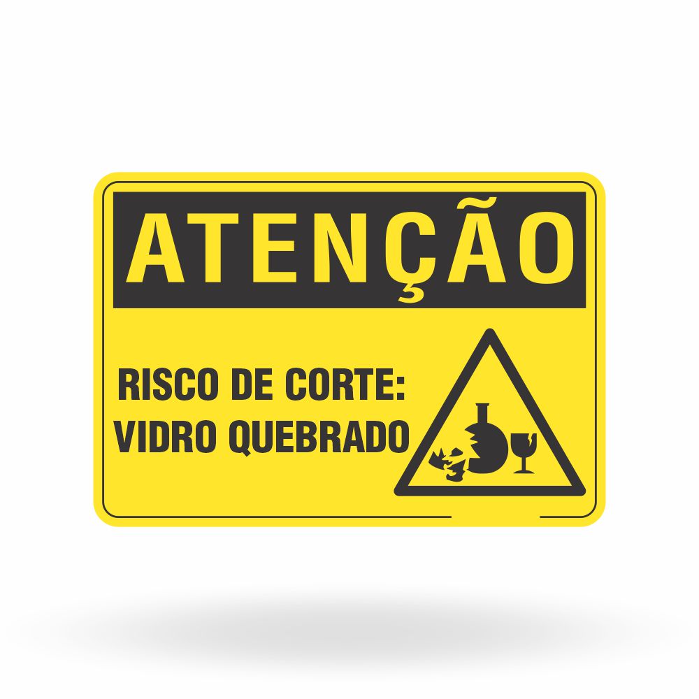 Placa Atenção - Risco de Corte Vidro Quebrado