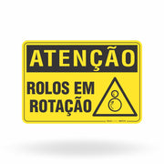 Placa Atenção - Rolos em Rotação