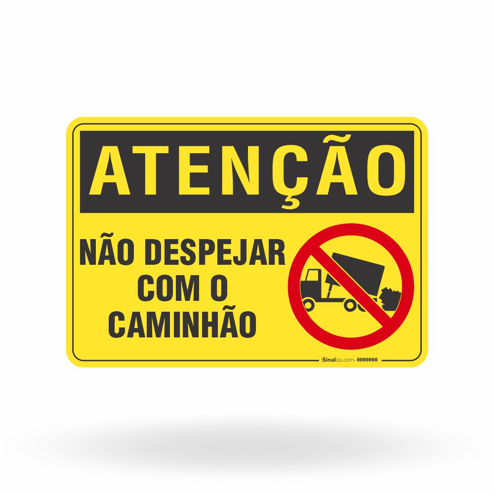 Placa Atenção - Não Despejar com o Caminhão