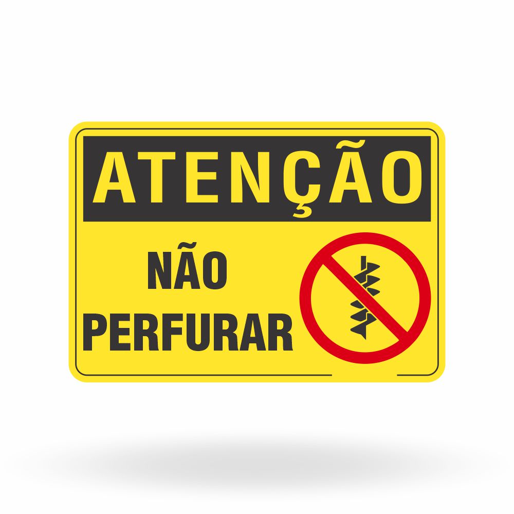 Placa Atenção - Não Perfurar
