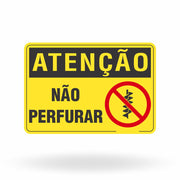 Placa Atenção - Não Perfurar
