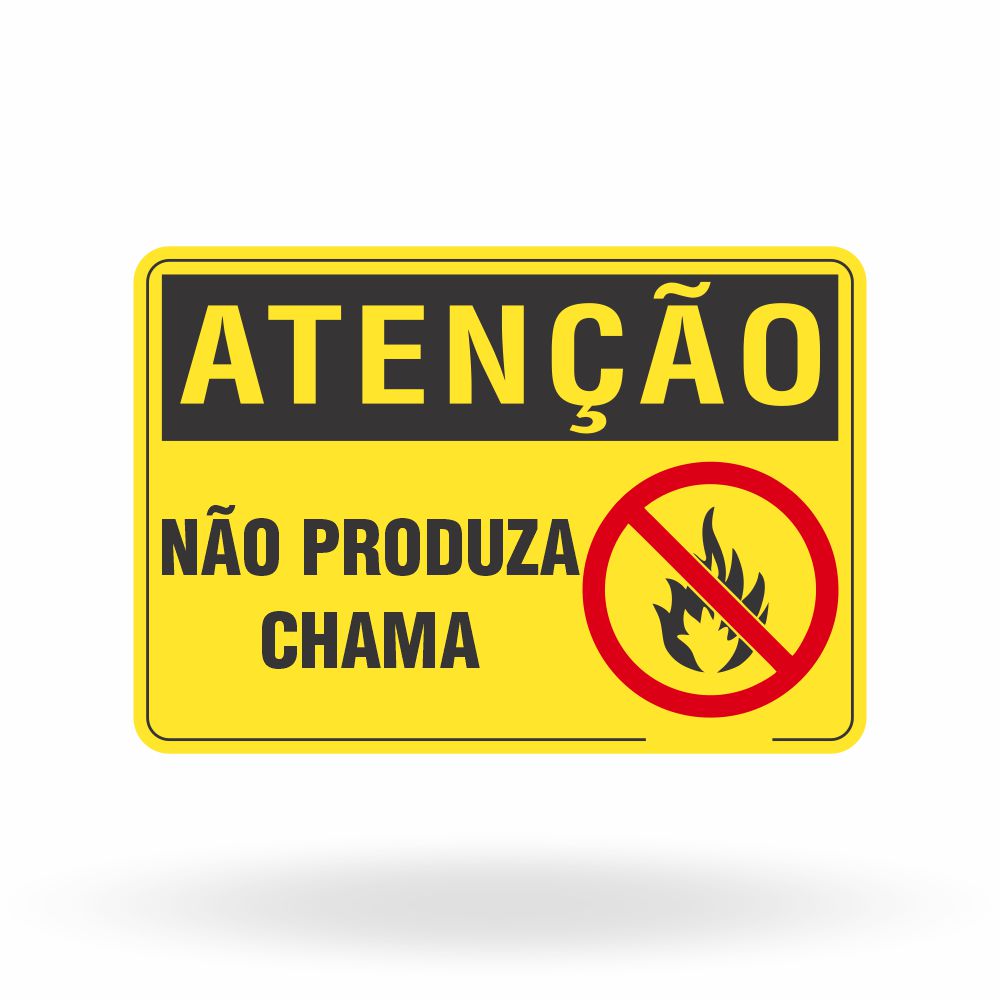 Placa Atenção - Não Produza Chama