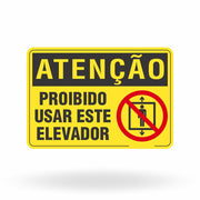 Placa Atenção - Proibido Usar Este Elevador