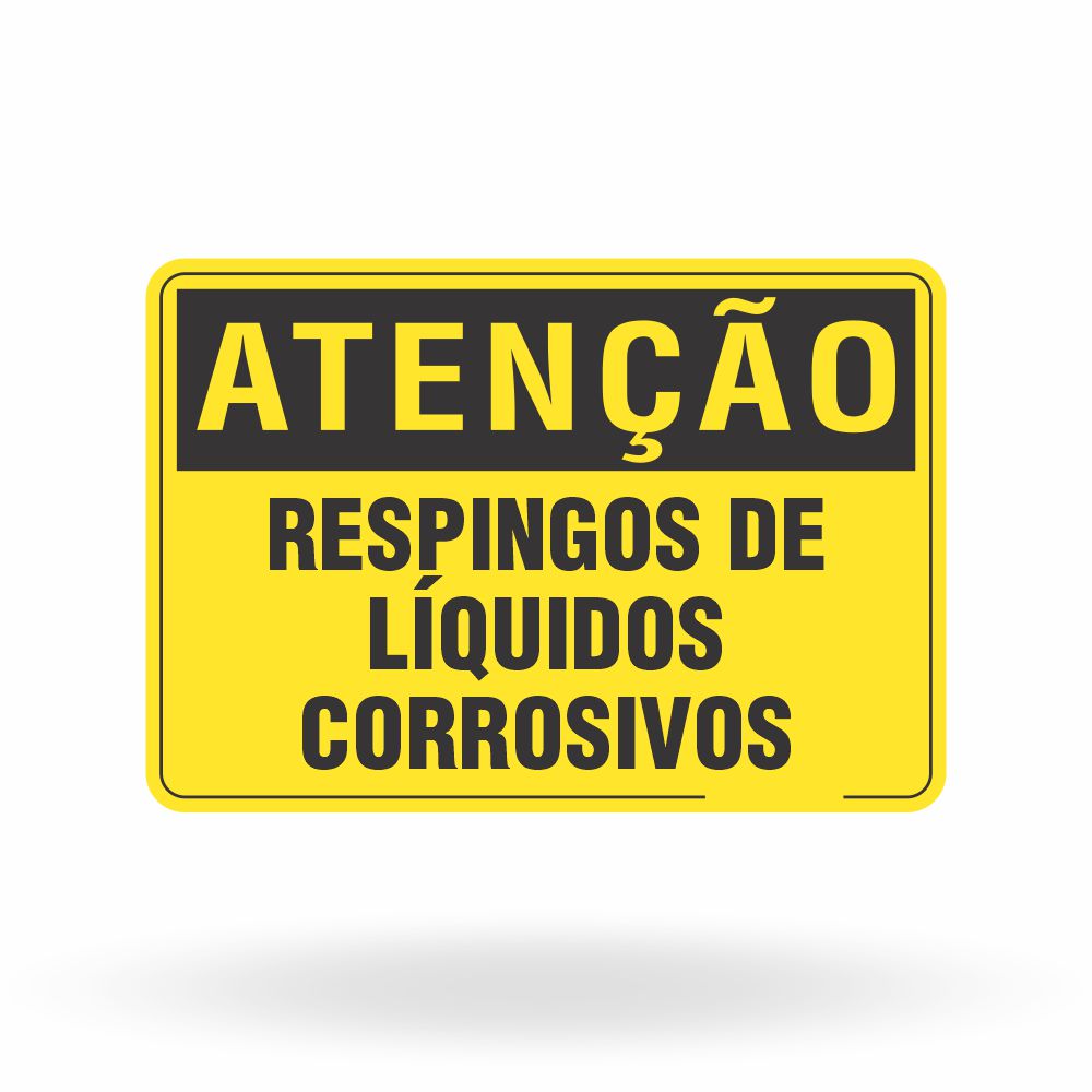 Placa Atenção - Respingos de Líquidos Corrosivos