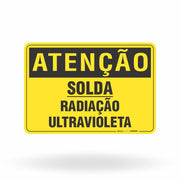 Placa Atenção - Solda Radiação Ultravioleta