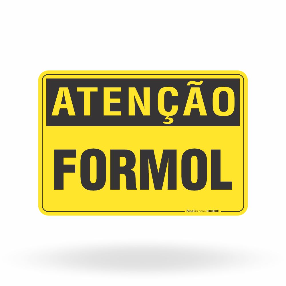 Placa Atenção - Formol
