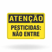 Placa Atenção - Pesticidas Não Entre