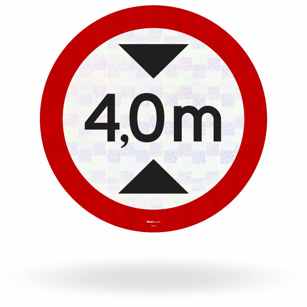Placa Altura Máxima Permitida 4,0 Metros (R-15)