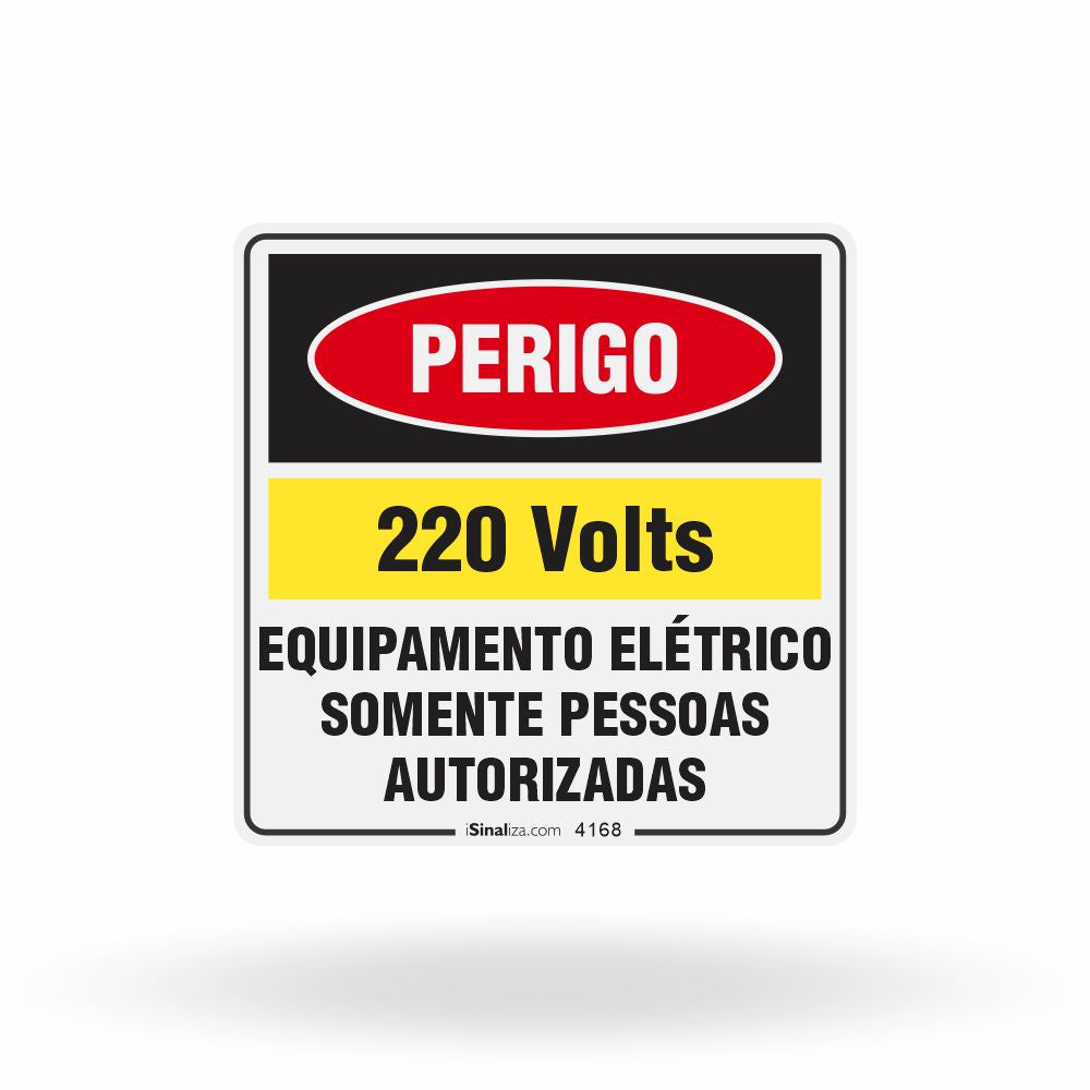 Etiqueta de Segurança "Perigo: 220V - Somente Pessoas Autorizadas" - (Embalagem com 10 unidades)