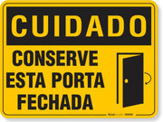 Placa Cuidado Conserve Esta Porta Fechada