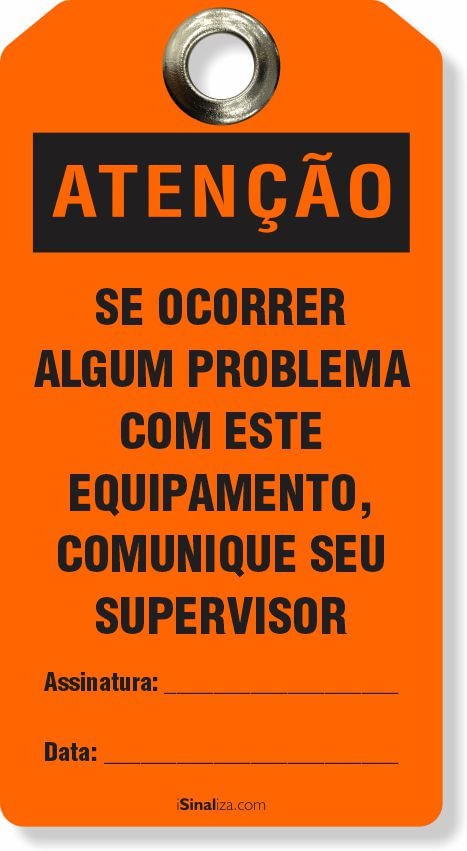Etiqueta de Bloqueio LOTO "Atenção: Problema Com Este Equipamento, Comunique" (Embalagem com 14 unidades)