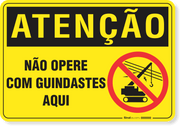 Placa Atenção Não Opere Com Guindastes Aqui