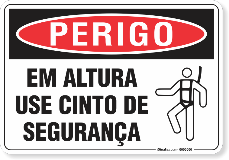 Placa Perigo Em Altura Use Cinto De Segurança
