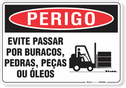 Placa Perigo Evite Passar Por Buracos Pedras Peças Ou Óleos