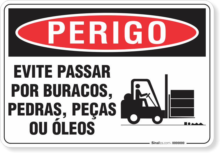 Placa Perigo Evite Passar Por Buracos Pedras Peças Ou Óleos