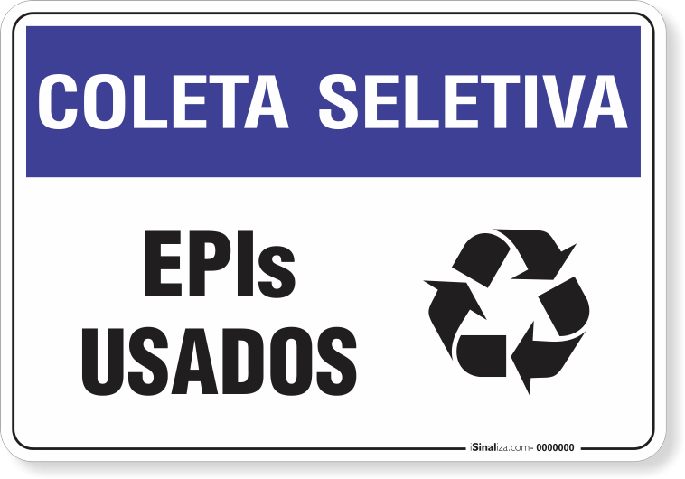 Placa Coleta Seletiva - EPIs Usados