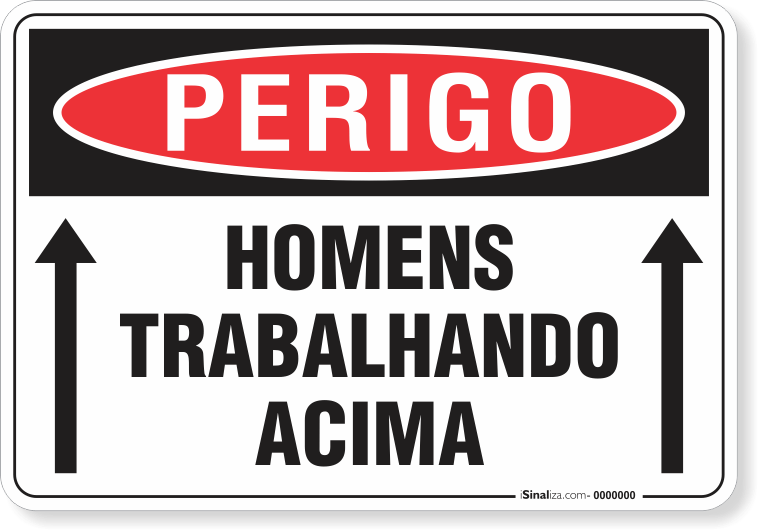 Placa Perigo Homens Trabalhando Acima