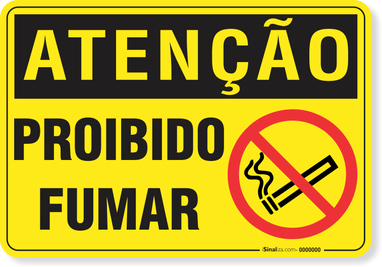 Placa de Atenção - Proibido Fumar