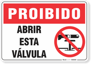 Placa Proibido  Abrir Esta Válvula
