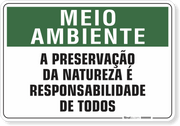 Placa Meio Ambiente A Preservação Da Natureza É Responsabilidade De Todos