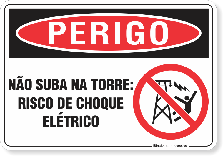 Placa Perigo Não Suba Na Torre Risco De Choque Elétrico