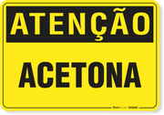 Placa Atenção Acetona