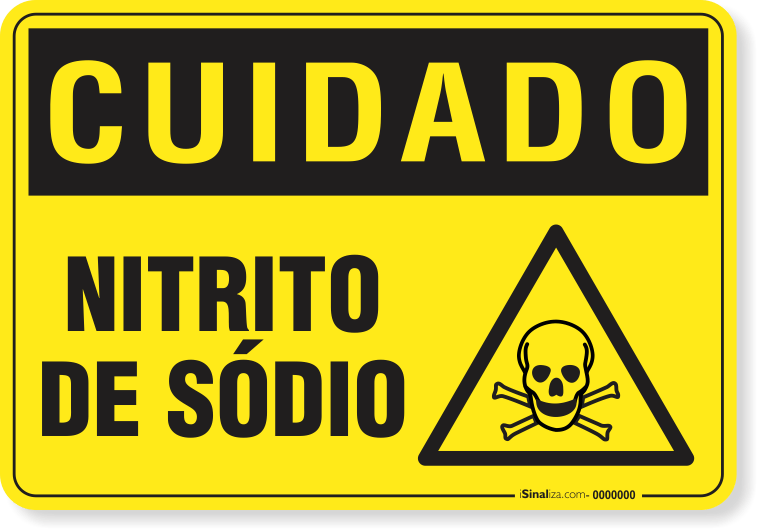 Placa Cuidado  Nitrito De Sódio