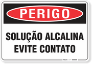 Placa Perigo Solução Alcalina Evite Contato