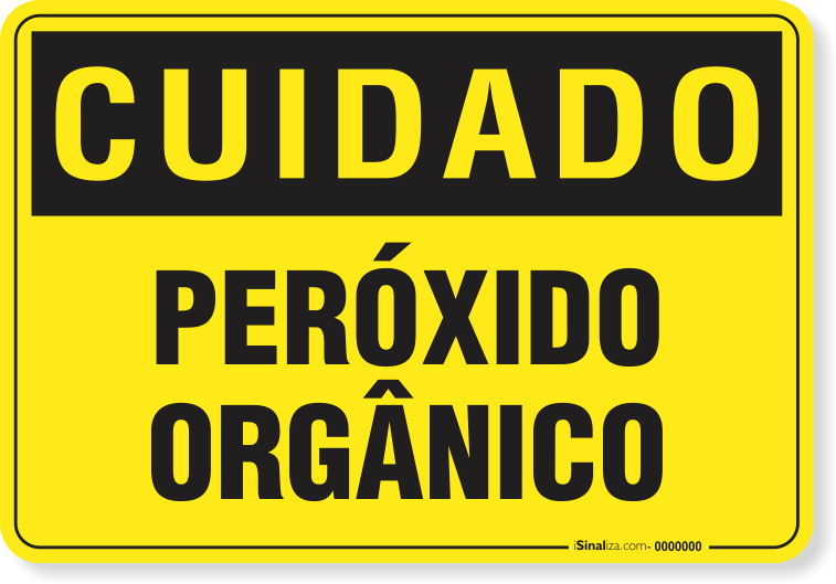 Placa Cuidado  Peróxido Orgânico
