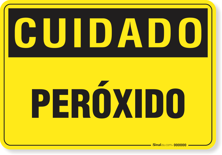 Placa Cuidado  Peróxido