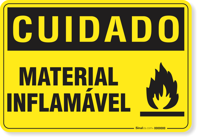 Placa Cuidado  Material Inflamável