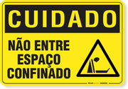 Placa Cuidado  Não Entre Espaço Confinado