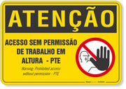Placa de Atenção - Acesso Sem Permissão de Trabalho em Altura - PTE