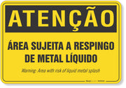 Placa de Atenção - Área Sujeita a Respingo de Metal Líquido