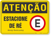 Placa de Atenção - Estacione de Ré