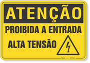 Placa de Atenção - Proibida a Entrada - Alta Tensão