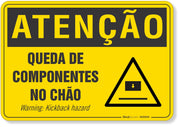 Placa de Atenção - Queda de Componentes no Chão