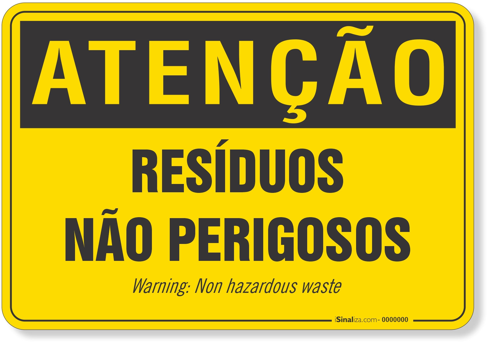 Placa de Atenção - Resíduos Não Perigosos