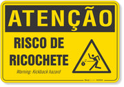 Placa de Atenção - Risco de Ricochete