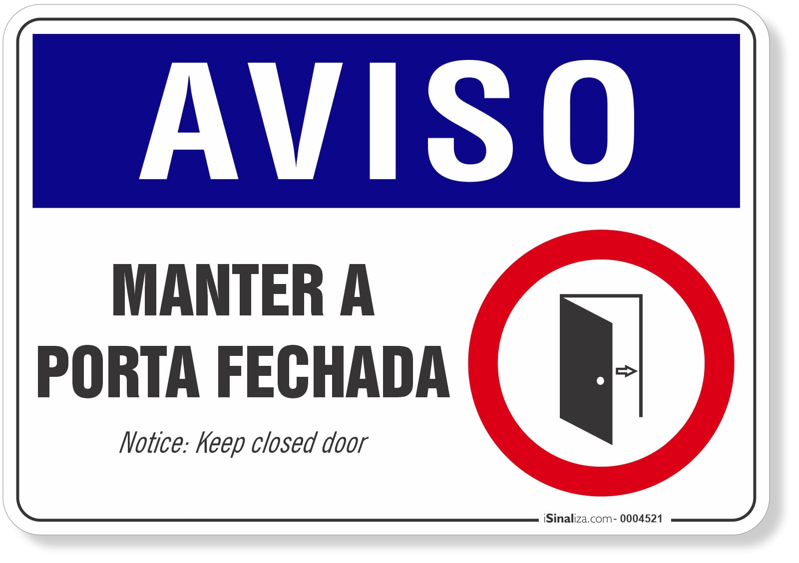 Placa Aviso Manter A Porta Fechada