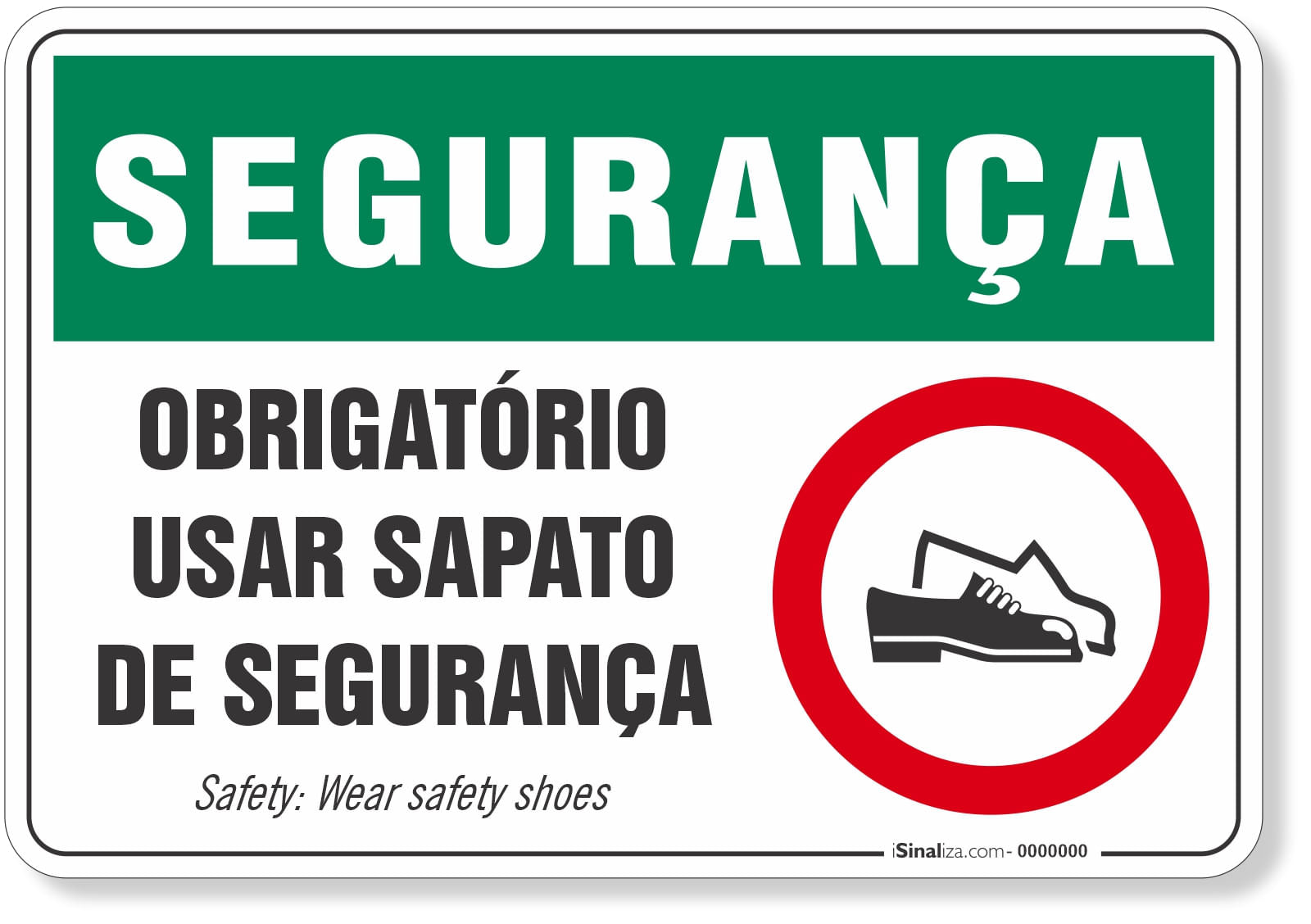 Placa Segurança Obrigatório Usar Sapato De Segurança