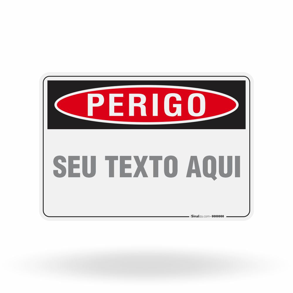 Placa Perigo Personalizada - Alerta Máximo Sob Medida