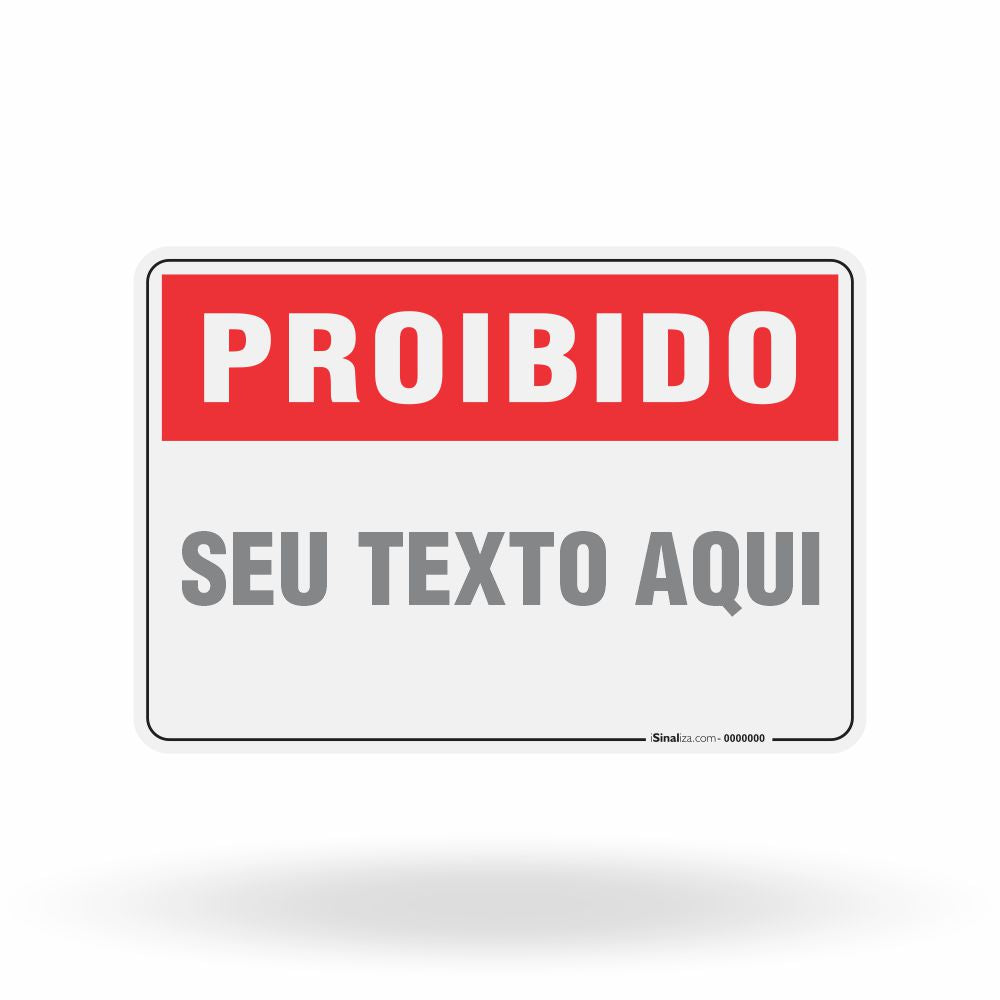 Placa Proibido Personalizada - Restrição Total Customizada