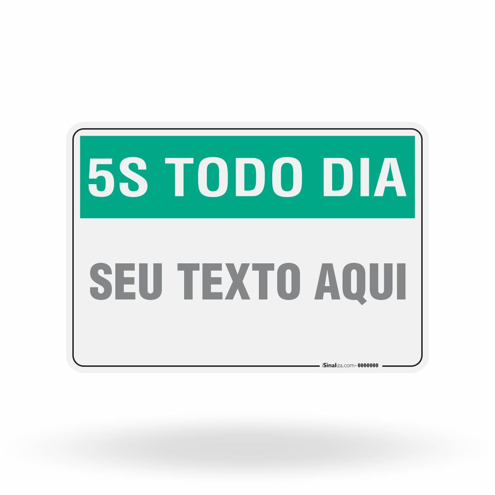 Placa 5S Todo Dia Personalizada - Excelência Operacional Sob Medida