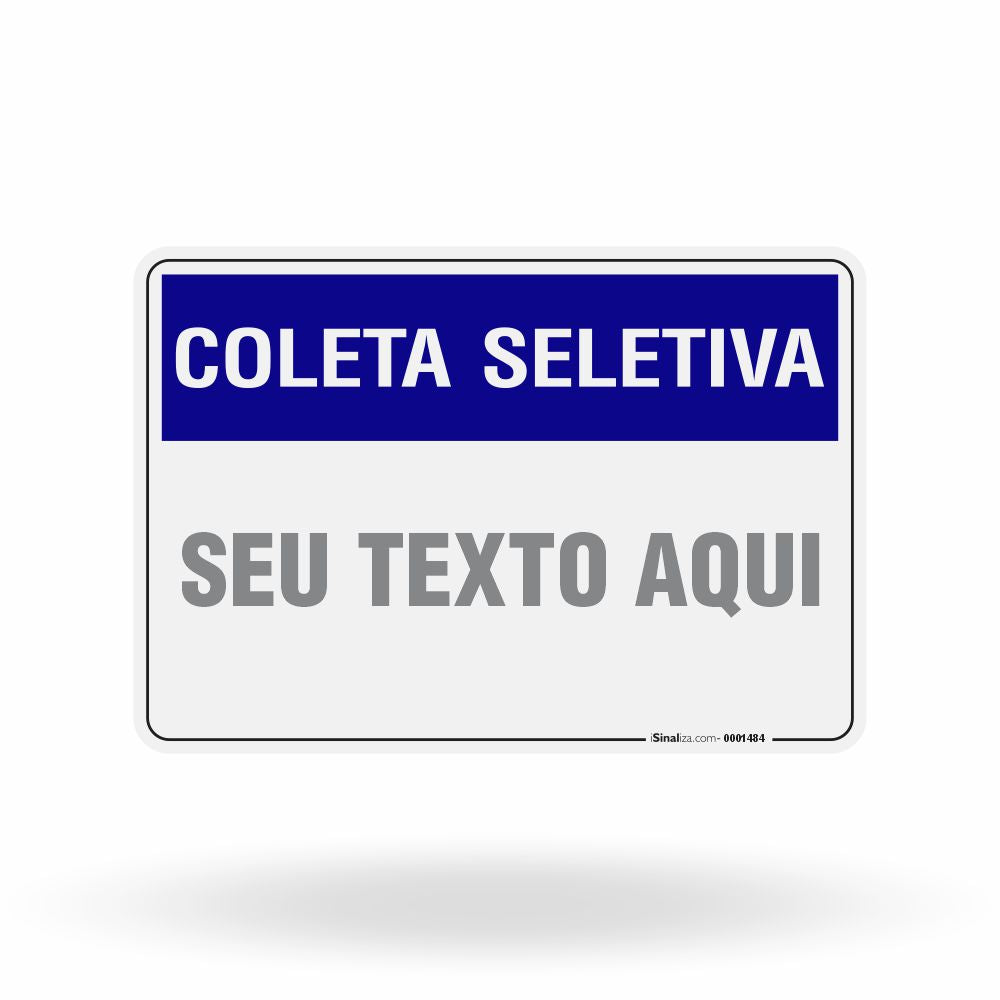 Placa Coleta Seletiva Personalizada - Gestão de Resíduos Sob Medida