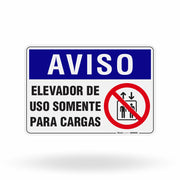 Placa Aviso - Elevador de Uso Somente Para Cargas