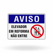 Placa Aviso - Elevador em Reforma Não Entre